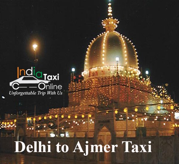 Delhi to Ajmer taxi