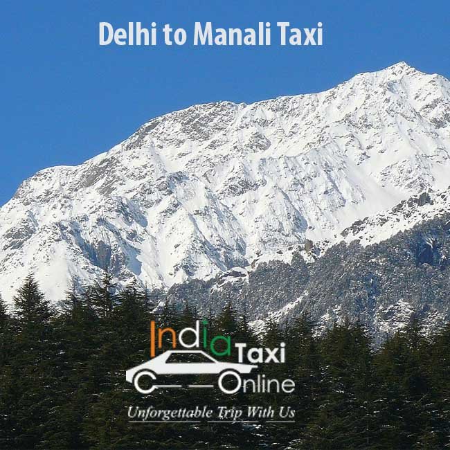 Delhi to Manali Taxi