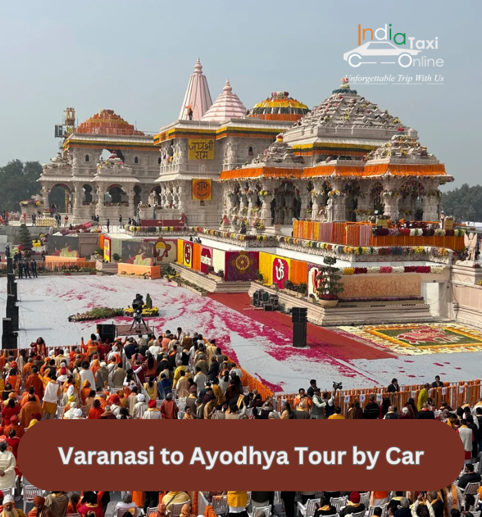 One Day Varanasi to Ayodhya Tour by Car