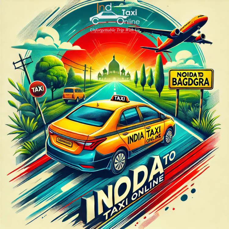 Noida to Bagdogra Taxi
