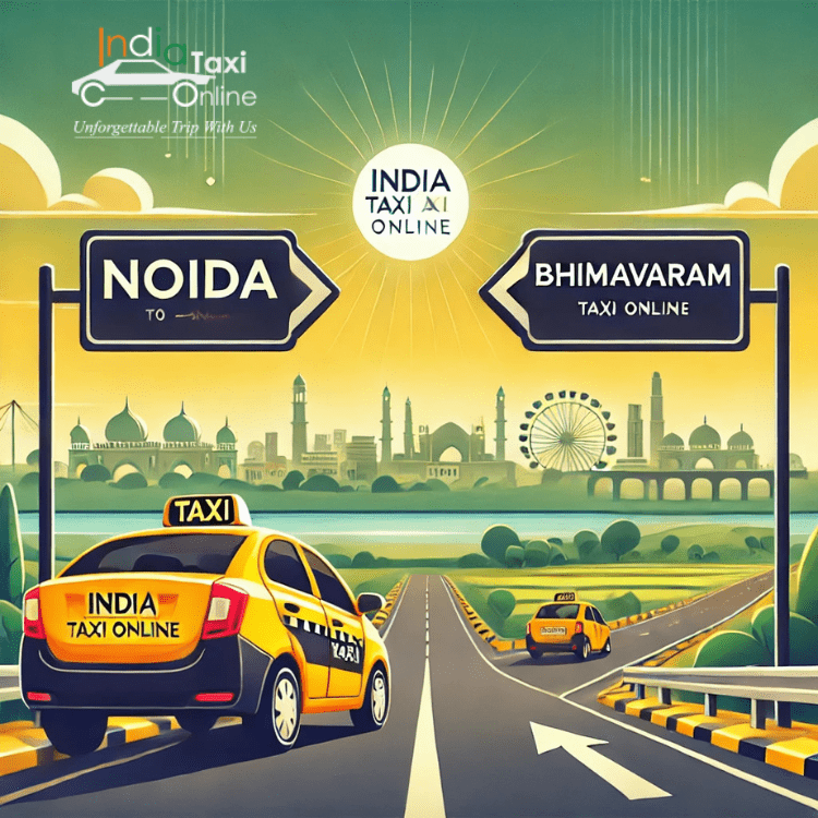 Noida to Bhimavaram Taxi Noida to Bhimavaram Taxi