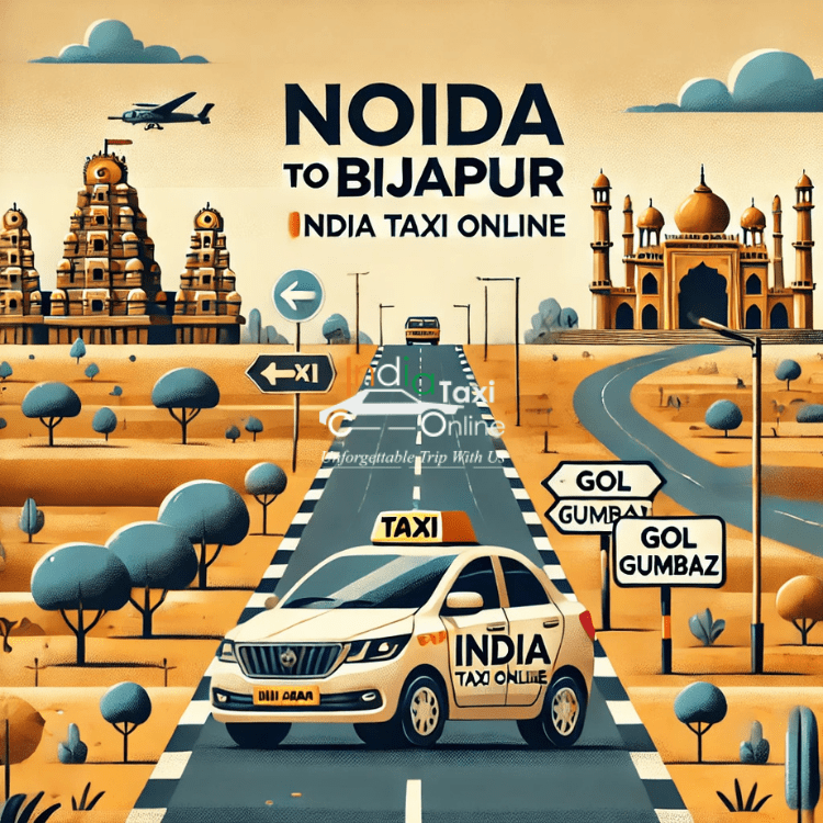 Noida to Bijapur Taxi