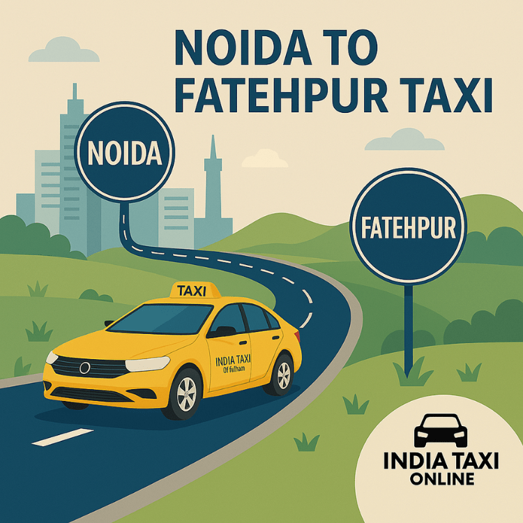 Noida to Fatehpur Taxi Noida to Fatehpur Taxi