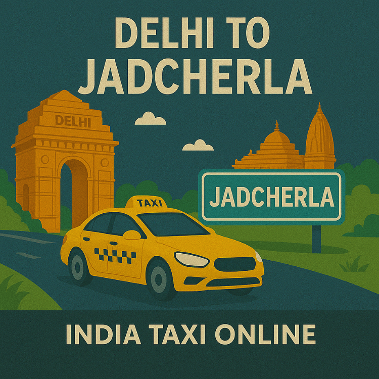 Book Delhi to Jadcherla taxi Book Delhi to Jadcherla