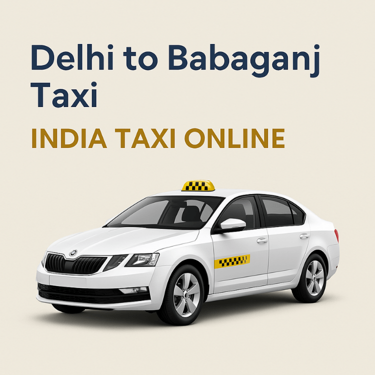 Delhi to Babaganj Taxi