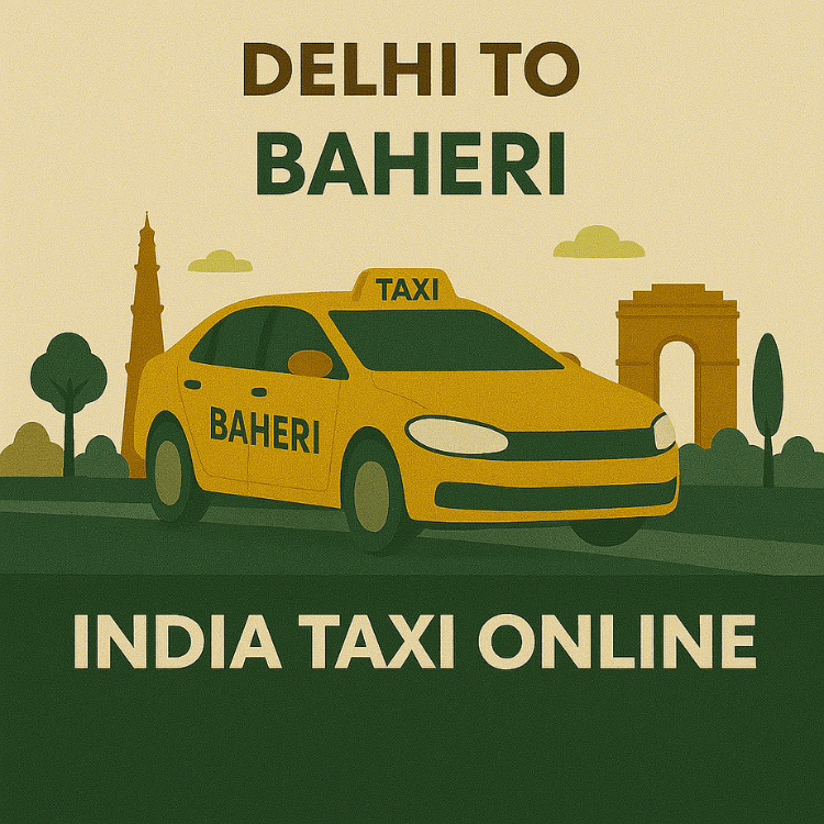 Delhi to Baheri Taxi
