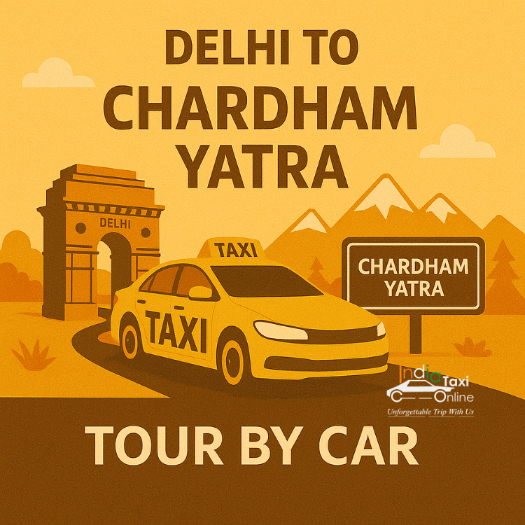 Delhi to Chardham Yatra Tour by Car Delhi to Chardham Yatra Tour by Car