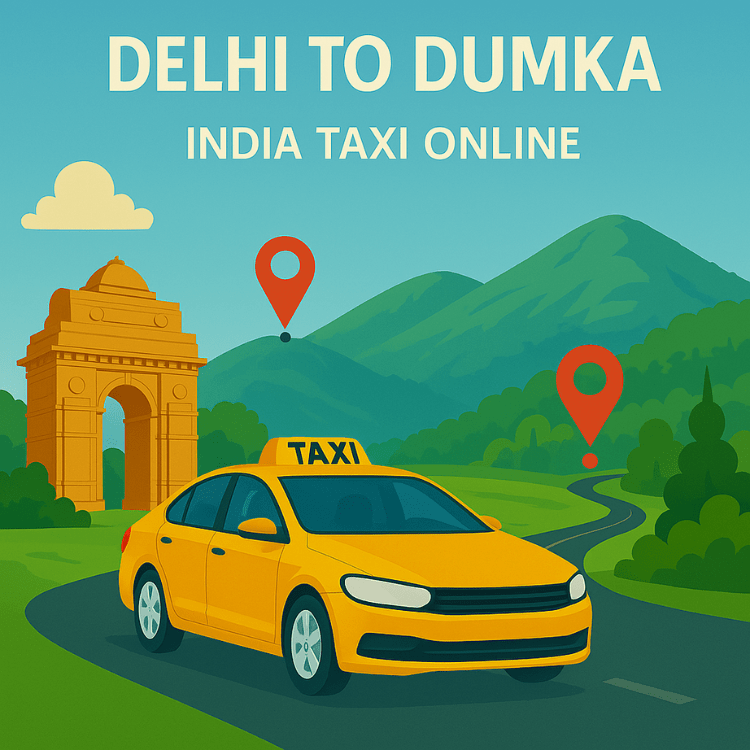 Delhi to Dumka Taxi