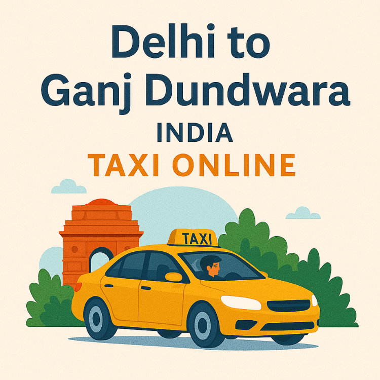 Delhi to Ganj Dundwara Taxi