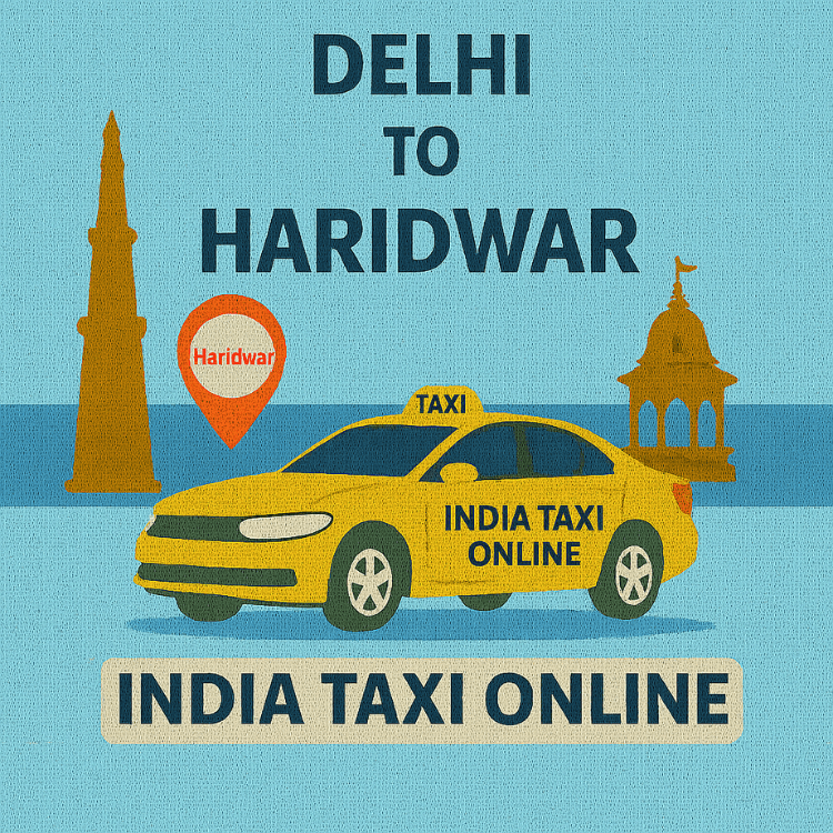 Delhi to Haridwar Taxi