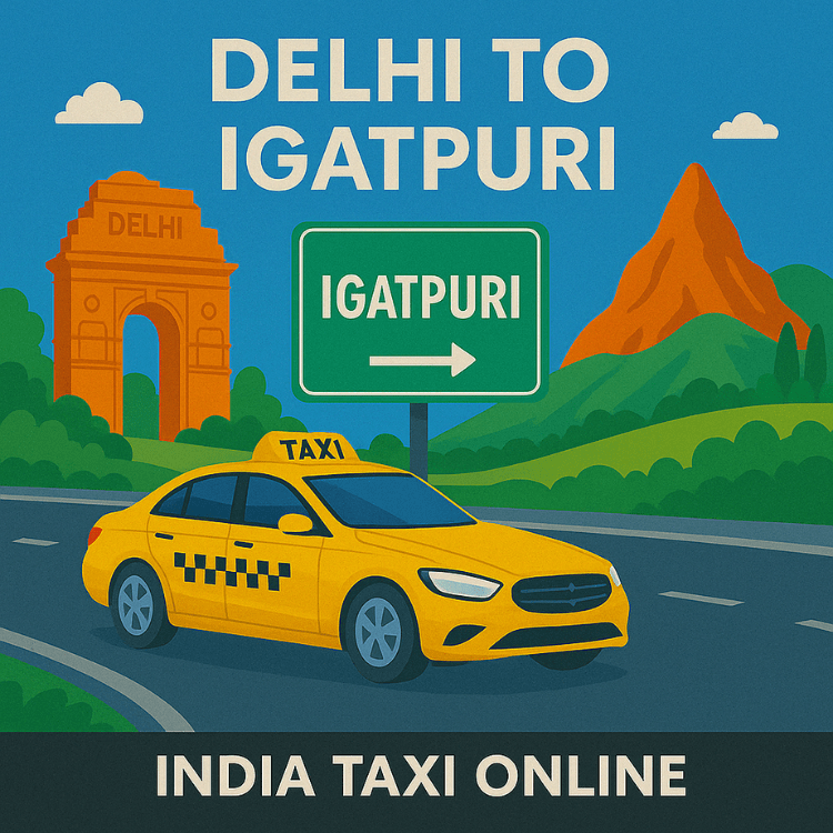 Delhi to Igatpuri Taxi Delhi to Igatpuri Taxi