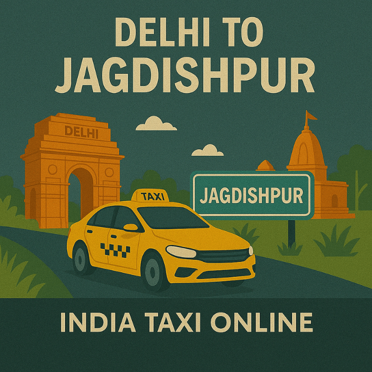Delhi to Jagdishpur Taxi Delhi to Jagdishpur Taxi