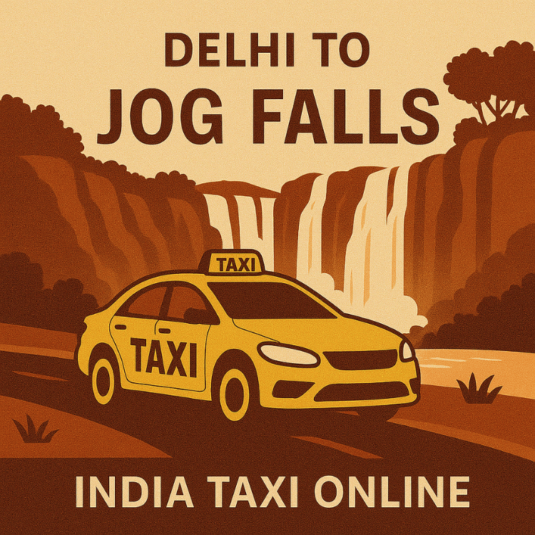 Delhi to Jog Falls Taxi Delhi to Jog Falls Taxi