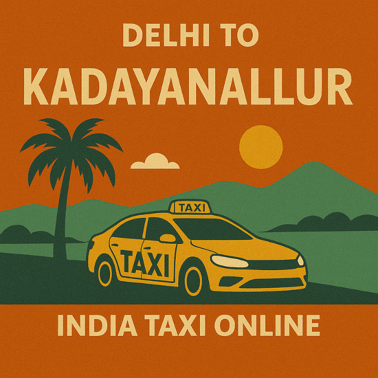 Delhi to Kadayanallur Taxi Delhi to Kadayanallur Taxi