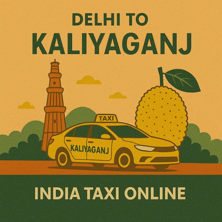 Delhi to Kaliyaganj Taxi Delhi to Kaliyaganj Taxi