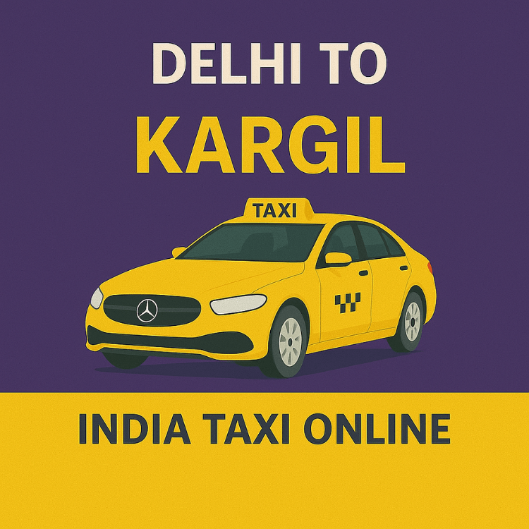 Delhi to Kargil Taxi Delhi to Kargil Taxi