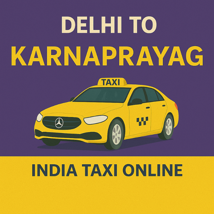 Delhi to Karnaprayag Taxi Delhi to Karnaprayag Taxi