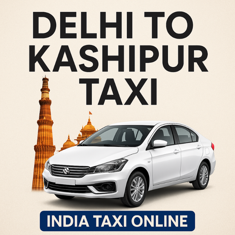 Delhi to Kashipur Taxi Delhi to Kashipur Taxi