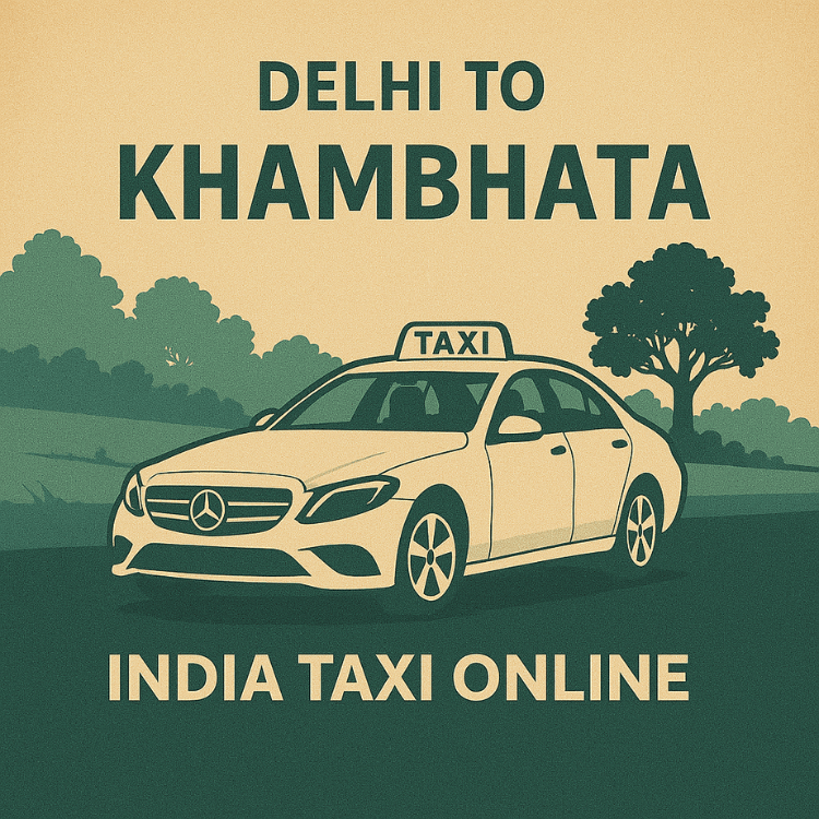 Delhi to Khambhat Taxi Delhi to Khambhat Taxi
