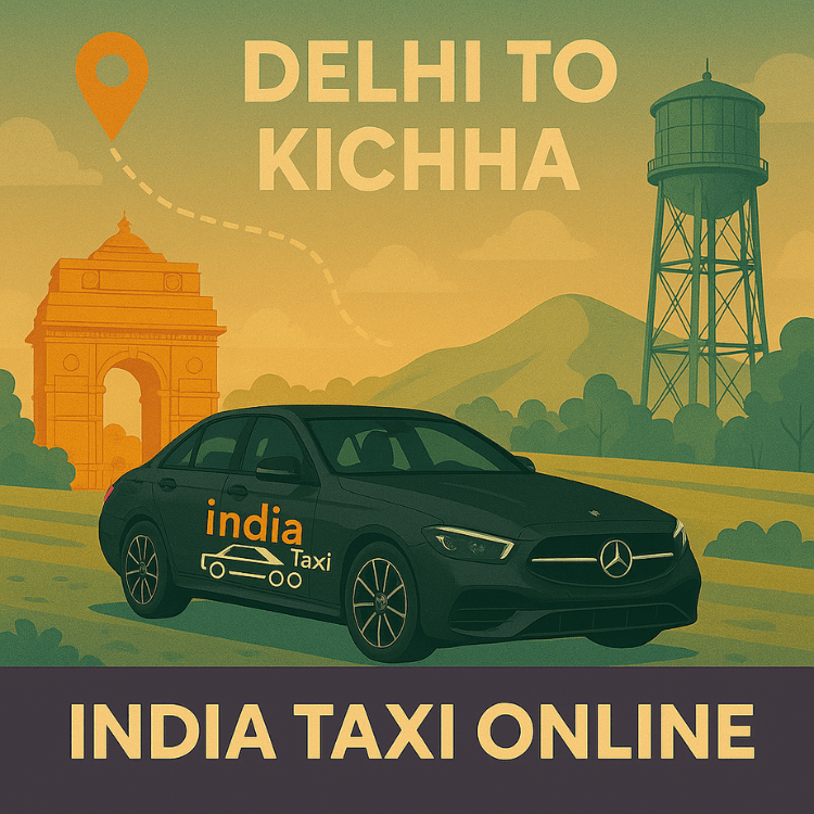 Delhi to Kichha Taxi Delhi to Kichha Taxi