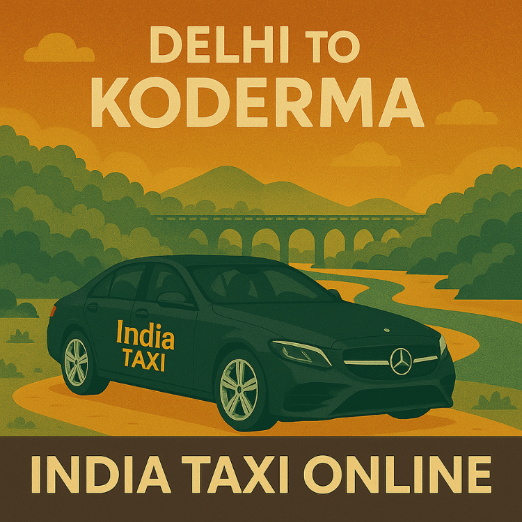 Delhi to Koderma Taxi Delhi to Koderma Taxi