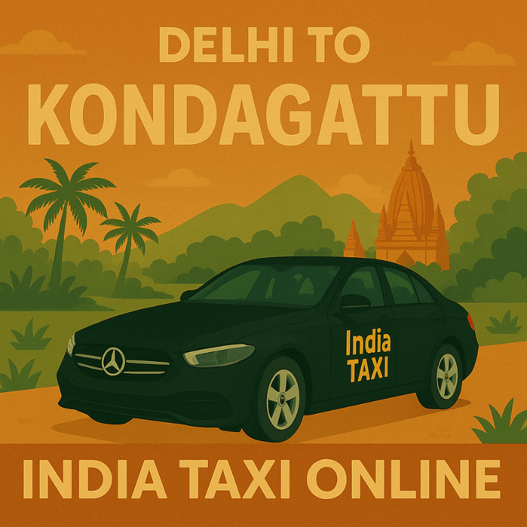 Delhi to Kondagattu Taxi Delhi to Kondagattu Taxi