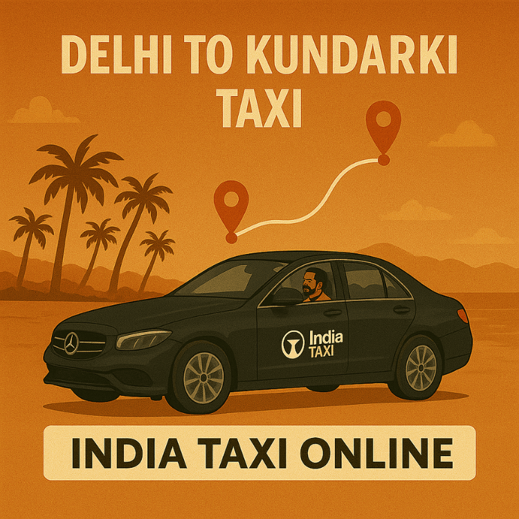 Delhi to Kundarki Taxi Delhi to Kundarki Taxi