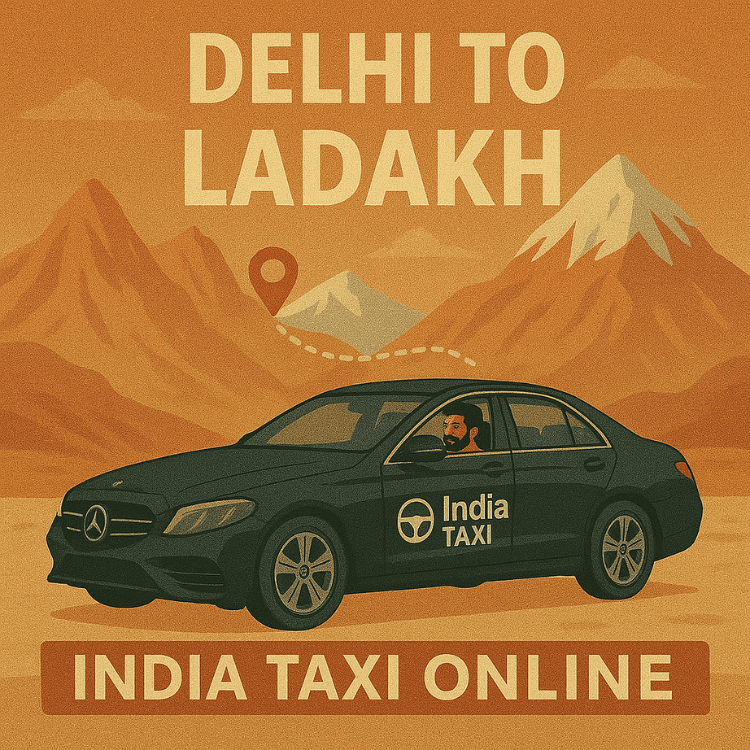 Delhi to Ladakh Taxi Delhi to Ladakh Taxi