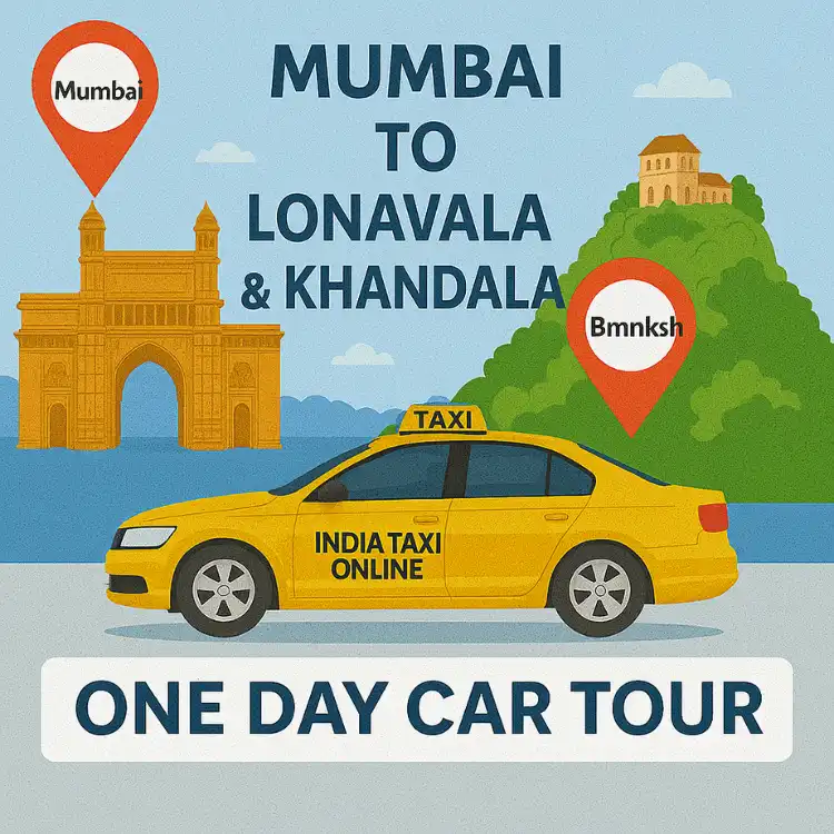 Mumbai to Lonavala and Khandala One Day Tour by Car