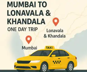 Mumbai to Lonavala and Khandala Tour