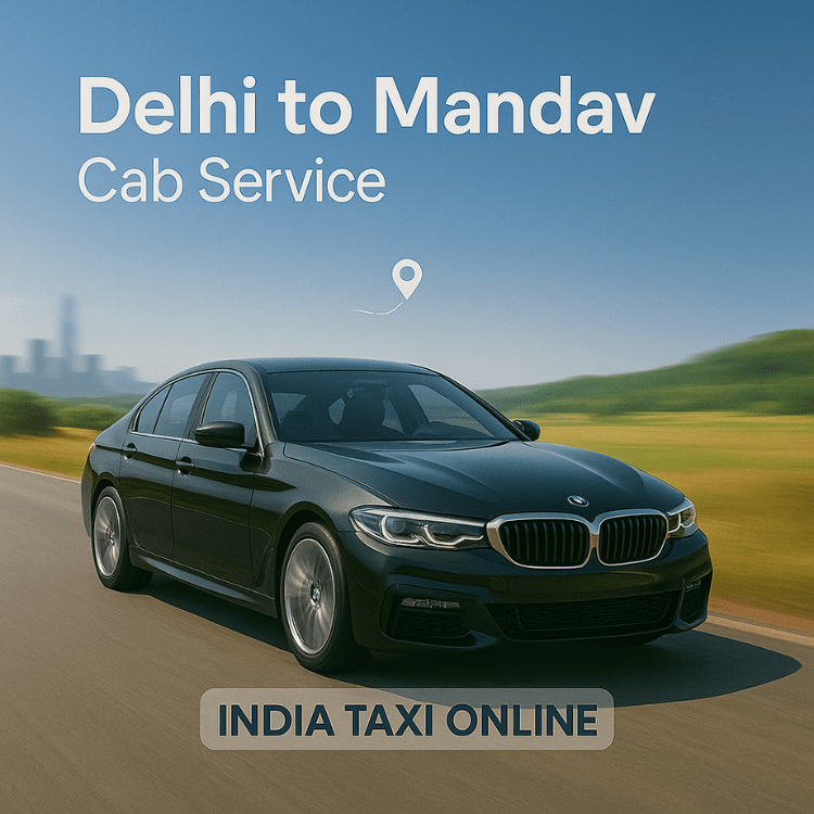 Delhi to Mandav Cab Service Delhi to Mandav Cab Service