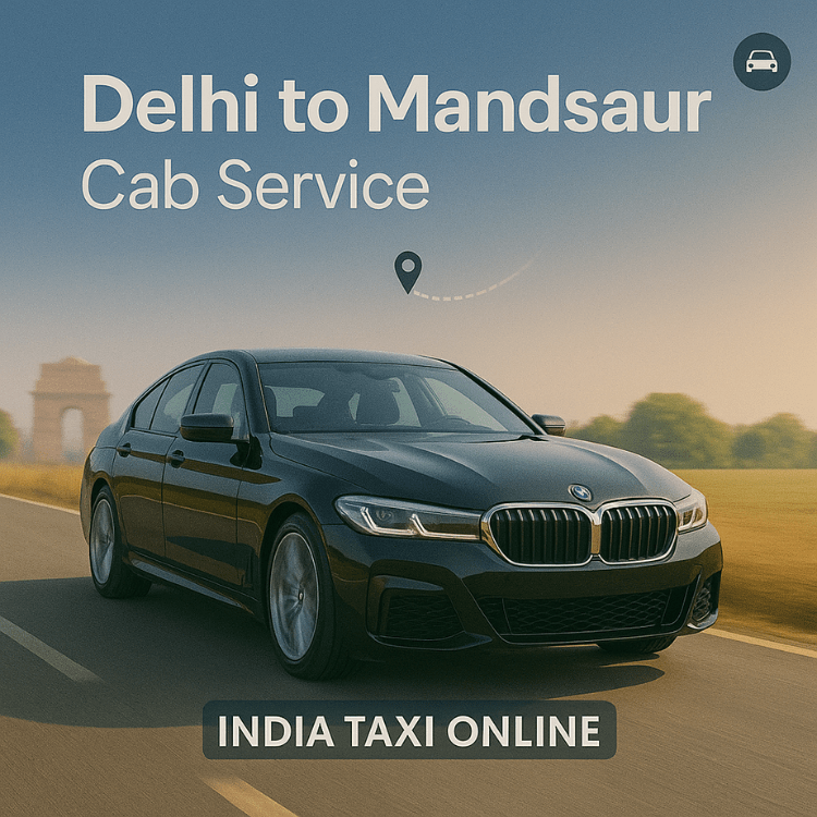 Delhi to Mandsaur Cab Service Delhi to Mandsaur Cab Service