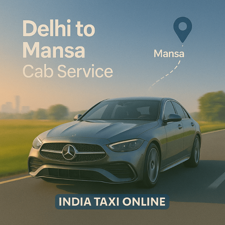 Delhi to Mansa Cab Service
