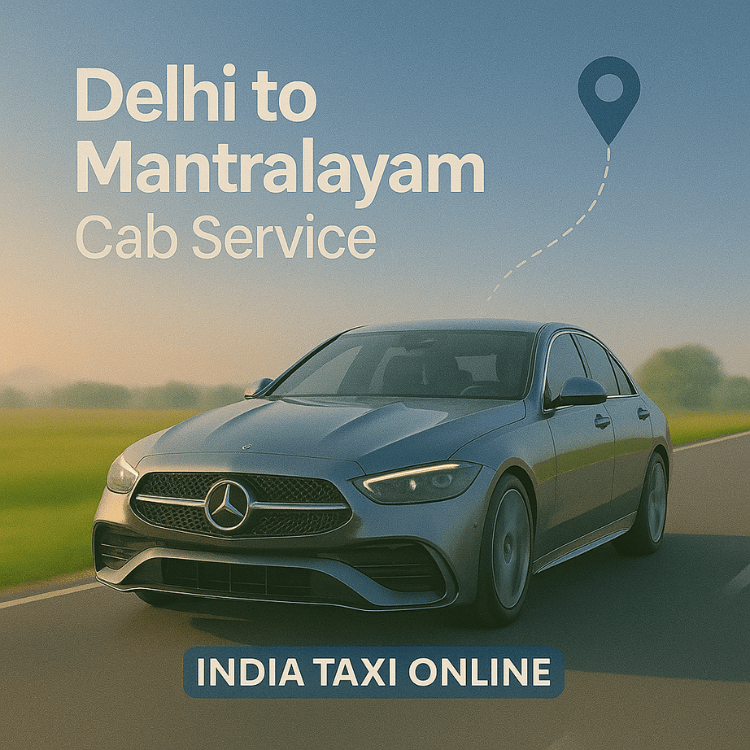 Delhi to Mantralayam Cab Service Delhi to Mantralayam Cab Service