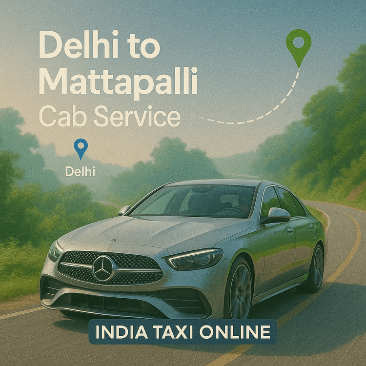 Delhi to Mattapalli Cab Service Delhi to Mattapalli Cab Service