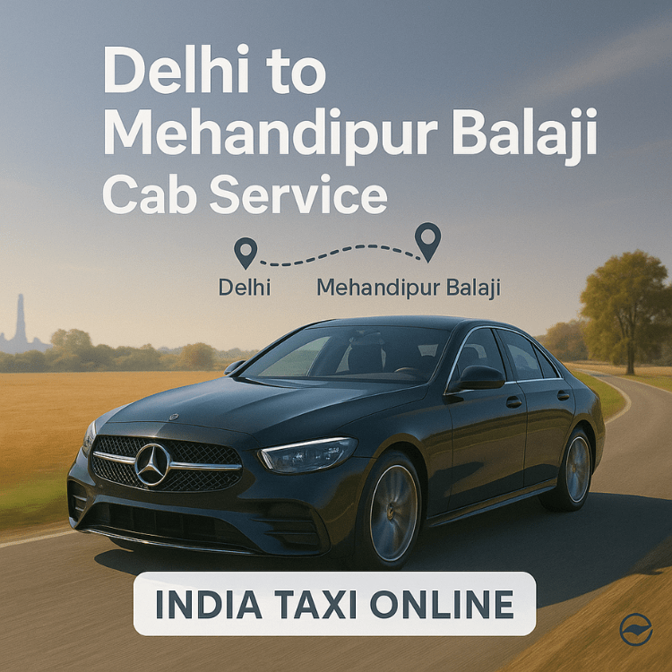 Delhi to Mehandipur Balaji Cab Service Delhi to Mehandipur Balaji Cab Service