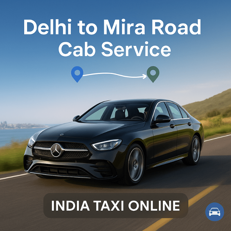 Delhi to Mira Road Cab Service Delhi to Mira Road Cab Service