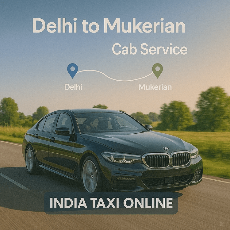 Delhi to Mukerian Cab Service