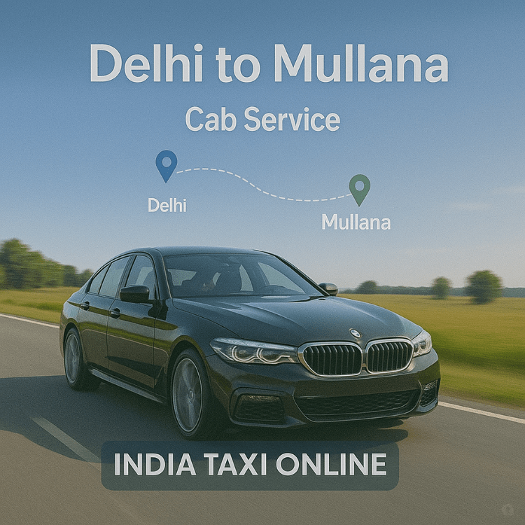 Delhi to Mullana Cab Service Delhi to Mullana Cab Service