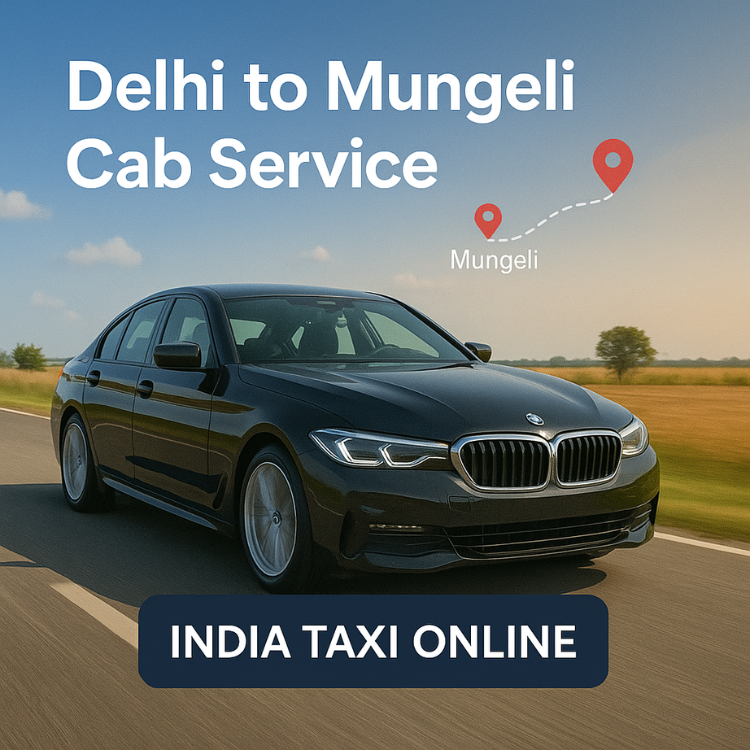 Delhi to Mungeli Cab Service Delhi to Mungeli Cab Service