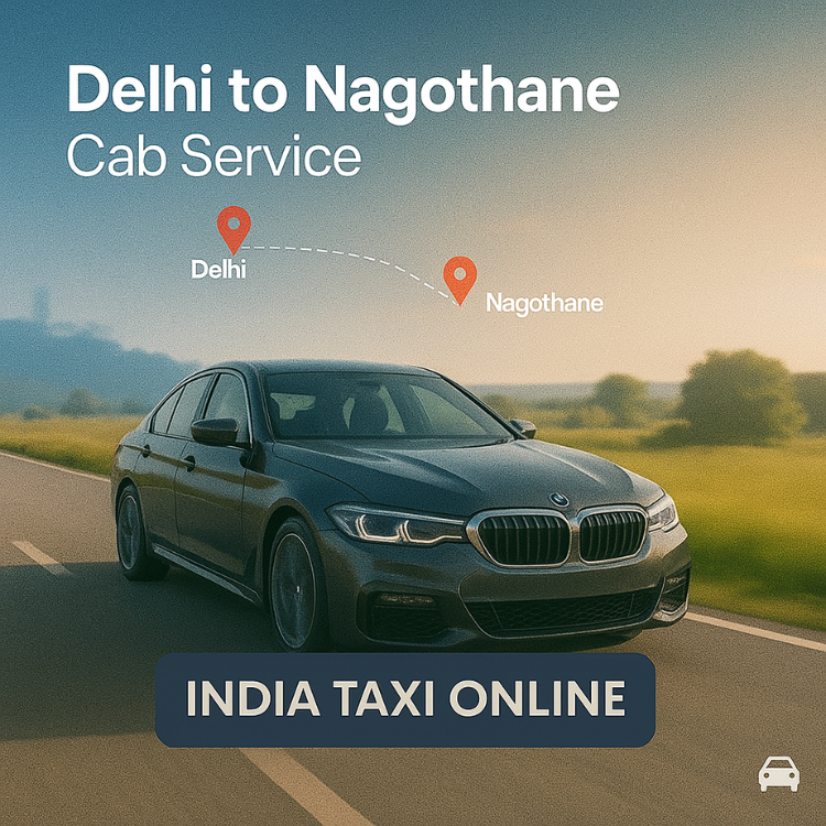 Delhi to Nagothane Cab Service