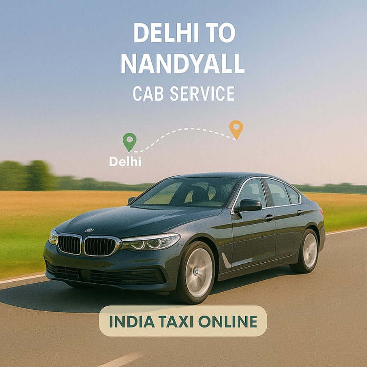 Delhi to Nandyal Cab Service