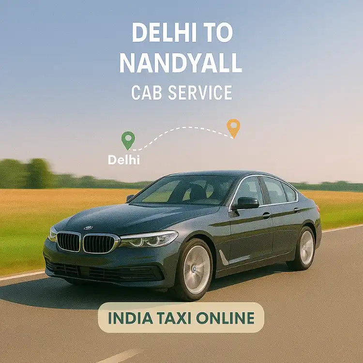 Delhi to Nandyal Cab Service