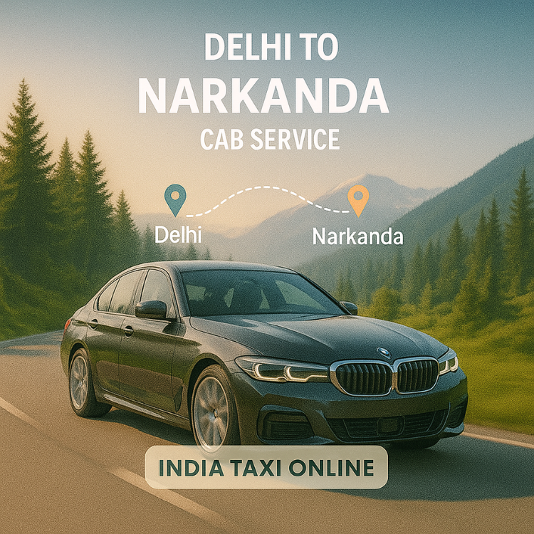 Delhi to Narkanda Cab Service Delhi to Narkanda Cab Service