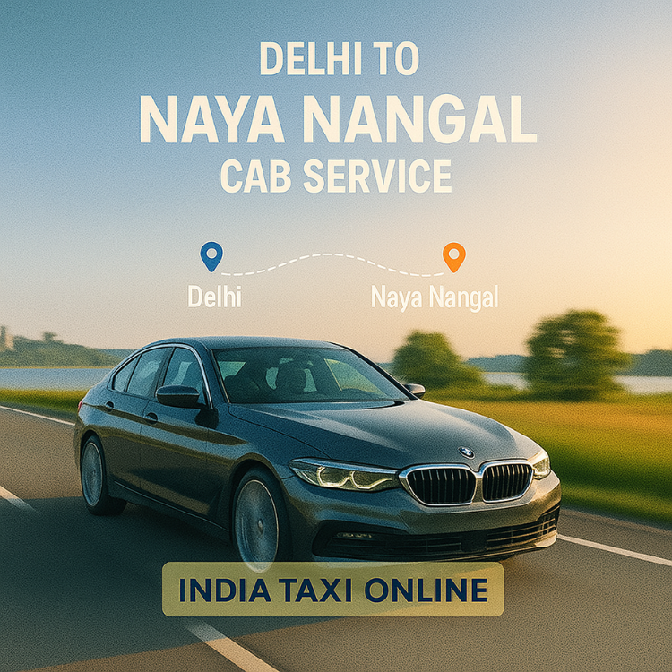 Delhi to Naya Nangal Cab Service Delhi to Naya Nangal Cab Service