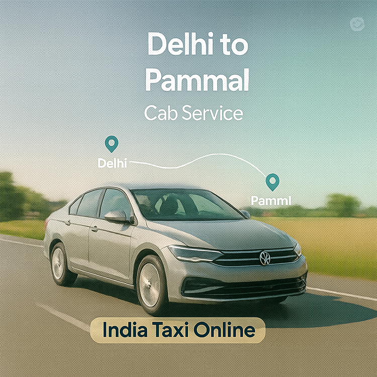 Delhi to Pammal Cab Service Delhi to Pammal Cab Service