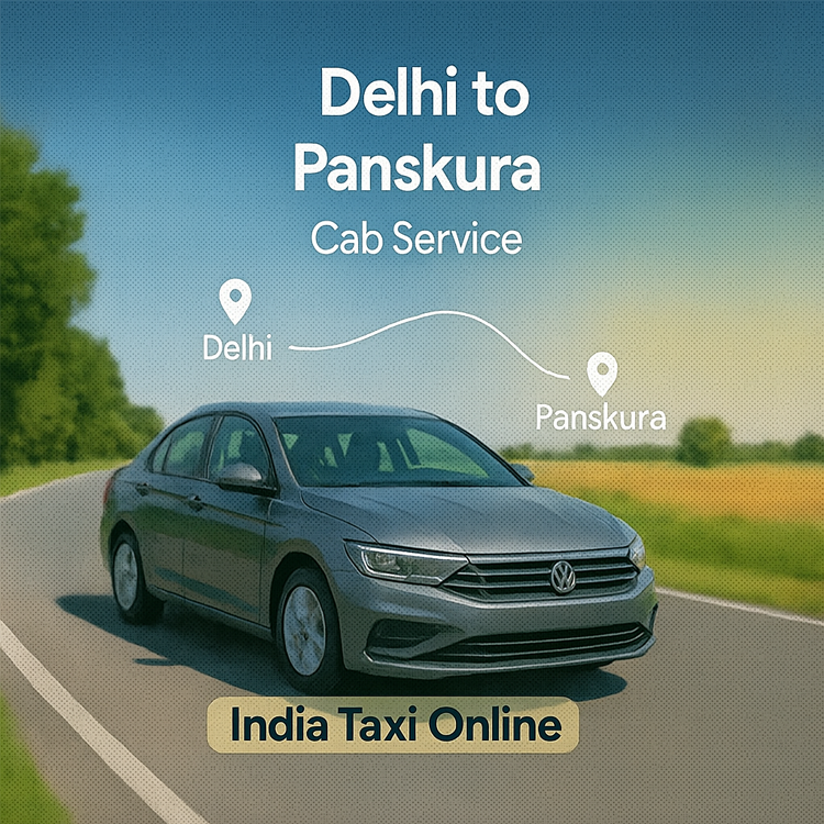 Delhi to Panskura Cab Service Delhi to Panskura Cab Service