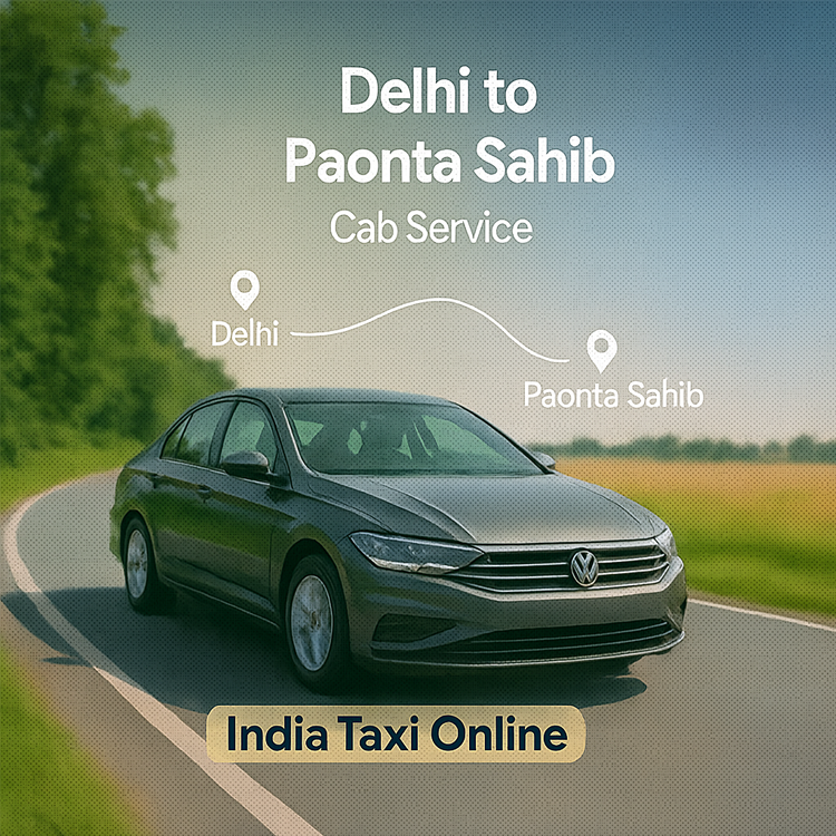 Delhi to Paonta Sahib Cab Service Delhi to Paonta Sahib Cab Service