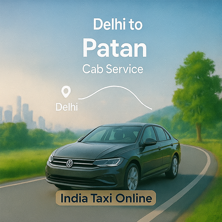 Delhi to Patan Cab Service Delhi to Patan Cab Service