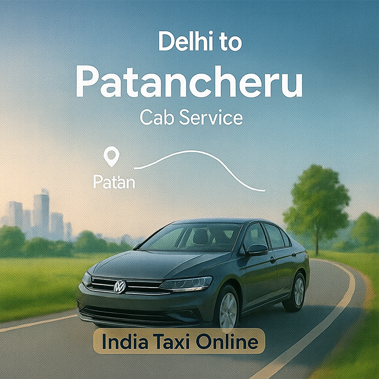 Delhi to Patancheru Cab Service Delhi to Patancheru Cab Service
